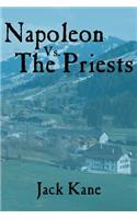 Napoleon Vs. The Priests