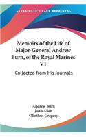 Memoirs of the Life of Major-General Andrew Burn, of the Royal Marines V1