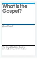 What Is the Gospel?