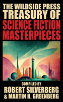 Wildside Press Treasury of Science Fiction Masterpieces