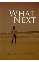 What Next
