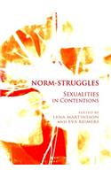 Norm-Struggles: Sexualities in Contentions