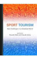 Sport Tourism: New Challenges in a Globalized World