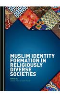 Muslim Identity Formation in Religiously Diverse Societies