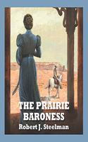 The Prairie Baroness