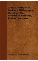 Greek Literature In English - Bibliography, Questions On Prescribed Readings, Review Questions