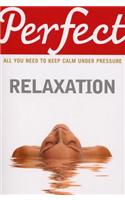 Perfect Relaxation