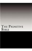 The Primitive Bible