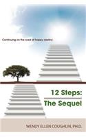 12 Steps the Sequel