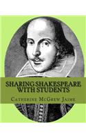 Sharing Shakespeare with Students