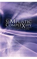 Simplistic Complexity