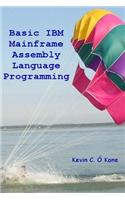 Basic IBM Mainframe Assembly Language Programming