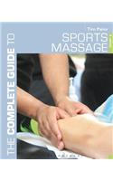The Complete Guide to Sports Massage