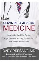 Surviving American Medicine