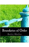 Boundaries of Order (Large Print Edition): (English)