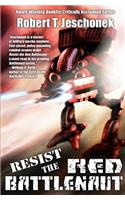 Resist the Red Battlenaut
