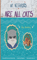 My Neighbors Are All Cats: Big Sailing