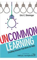 Uncommon Learning