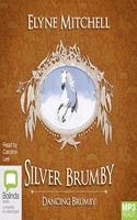 Dancing Brumby: (9 Silver Brumby)