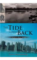 The Tide Comes Back: A Life in Short Stories