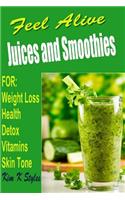 Feel Alive Juices and Smoothies