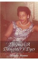 Through A Daughter's Eyes