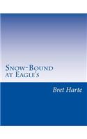 Snow-Bound at Eagle's