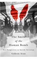 Smile of the Human Bomb