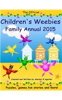 The Official Children's Weebies: Family Annual 2015