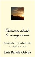 Crónicas desde la emigración