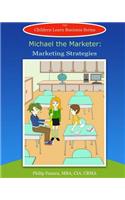 Michael the Marketer