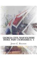 Georgia Civil War Soldiers Index Part 1 - Surnames A - I