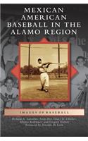Mexican American Baseball in the Alamo Region