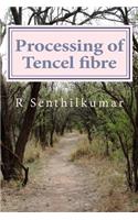 Processing of Tencel material