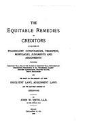 Equitable Remedies of Creditors in Relation to Fraudulent Conveyances