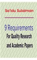 9 Requirements for Quality Research and Academic Papers: (English)