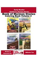 Book of Mormon Stories Coloring Book Volume 2