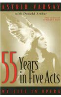 Fifty-Five Years in Five Acts