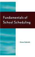 Fundamentals of School Scheduling