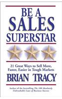 BE A SALES SUPERSTAR!