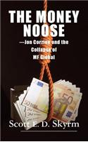 Money Noose
