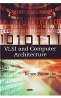 VLSI & Computer Architecture