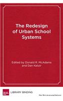 The Redesign of Urban School Systems