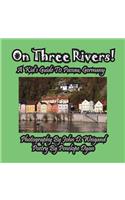 On Three Rivers! a Kid's Guide to Passau, Germany: (English)
