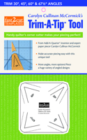 Fast2cut(r) Carolyn Cullinan McCormick's Trim-A-Tip(tm) Tool: Handy Quilter's Corner Cutter Makes Your Piecing Perfect! Trim 30°, 45°, 60° & 67.5° Angles