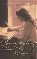 Ceremonials of Common Days