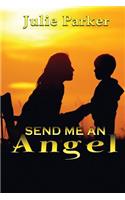 Send Me an Angel