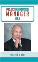 Project Information Manager, Vol I