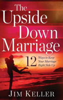 Upside Down Marriage