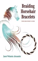 Braiding Horsehair Bracelets